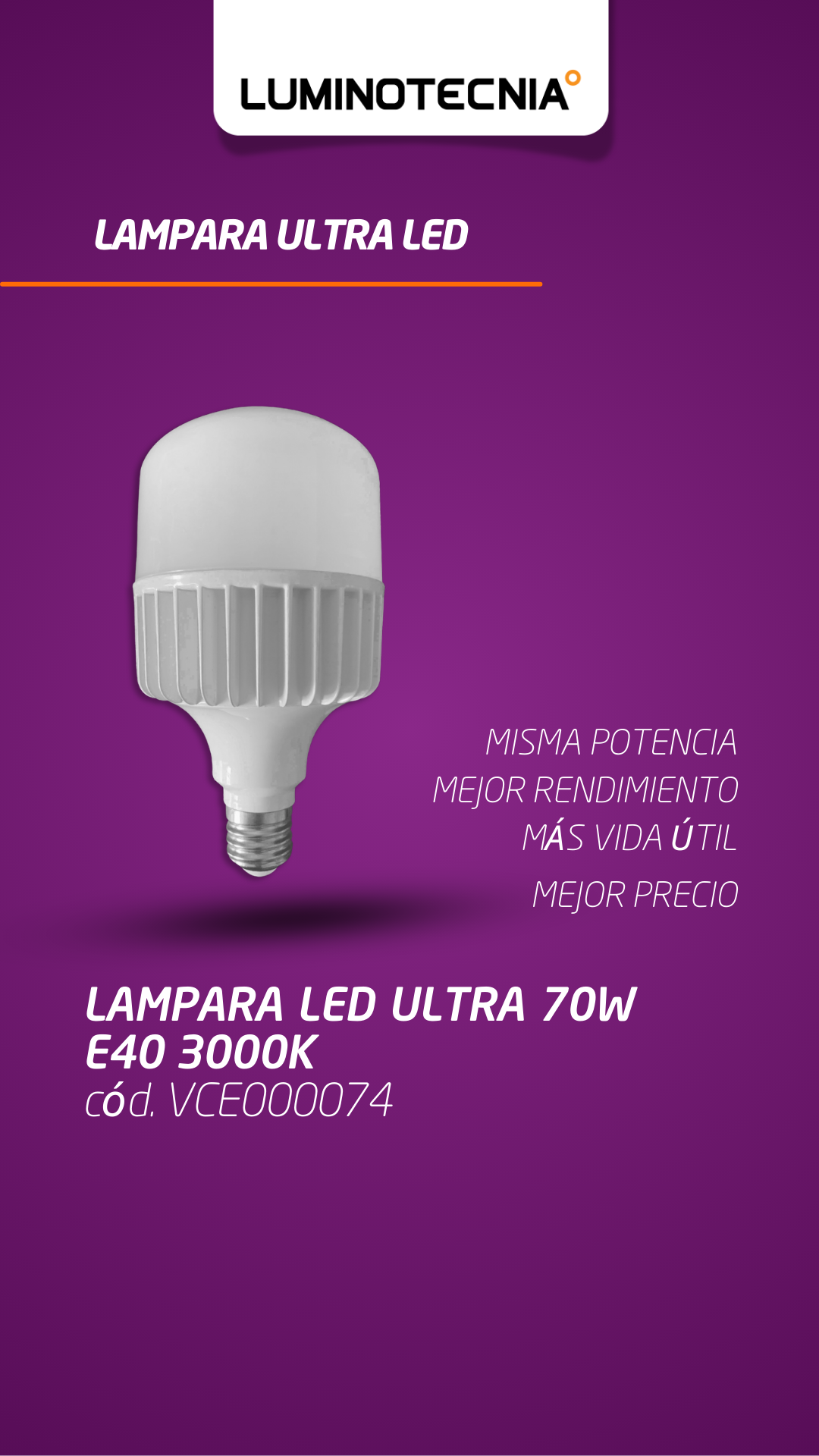 LAMPARA LED ULTRA 70W E40 3000K